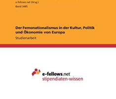 Der Femonationalismus in der Kultur, Politik und Ökonomie von Europa