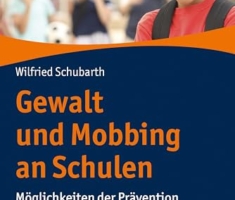 Gewalt und Mobbing an Schulen: Möglichkeiten der Prävention und Intervention