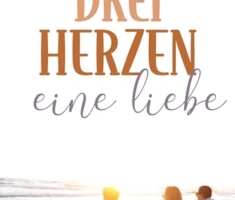 Drei Herzen, eine Liebe