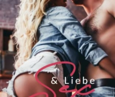 Sex & Liebe: Sexgeschichten Sammelband: Erotik ab 18 unzensiert