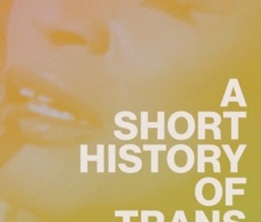 A Short History of Trans Misogyny