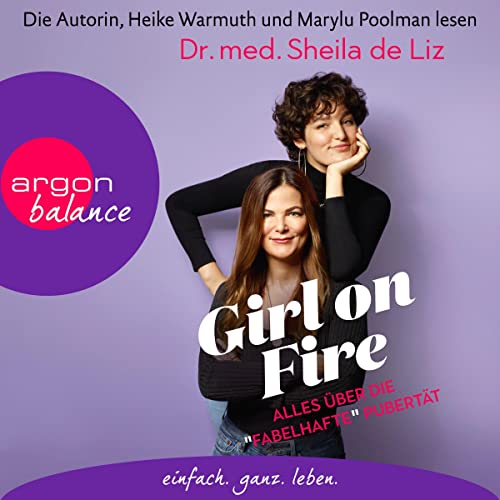 Girl on Fire - Alles über die "fabelhafte" Pubertät