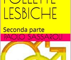 LE DUE FOLLETTE LESBICHE: Seconda parte (Italian Edition)