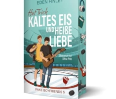 Hat Trick - Kaltes Eis und heiße Liebe (Fake Boyfriends)
