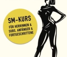 Femdom Akademie – SM Kurs für Herrinnen & Subs, Anfänger & Fortgeschrittene