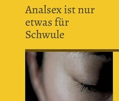 Analsex ist nur etwas für Schwule: Die Gefahr hinter der Analpenetration