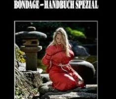 Japan-Bondage Das Bondage-Handbuch Spezial
