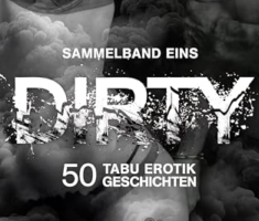 DIRTY: 50 Tabu Erotik Geschichten | Sammelband 1