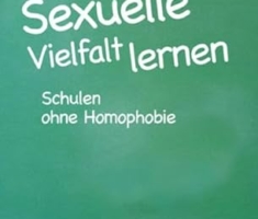 Sexuelle Vielfalt lernen: Schulen ohne Homophobie