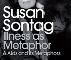 Illness as Metaphor and AIDS and Its Metaphors (Penguin Modern Classics)