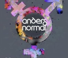 Anders Normal: Ein Transmann und eine Hormonspezialistin erzählen, wie man wird, wer man ist.