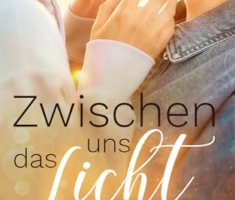Zwischen uns das Licht: Lesbischer Liebesroman