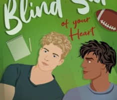 Blind Side of Your Heart: Slow Burn Gay Romance über die Entdeckung der eigenen Wünsche