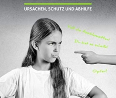 Mobbing!: Ursachen, Schutz und Abhilfe