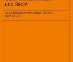 Geschlechtsidentität und Recht: Leistungsansprüche nicht-binärer Personen gegen die GKV (Bochumer Schriften zum Sozial- und Gesundheitsrecht)