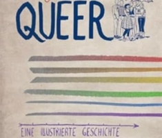 Queer: Eine illustrierte Geschichte