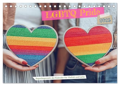 LGBTQ Pride - Regenbogenzeit, der Kalender für Vielfalt und Liebe (Tischkalender 2025 DIN A5 quer), CALVENDO Monatskalender