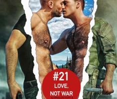 Mein schwules Auge / My Gay Eye #21 LOVE NOT WAR: Das Jahrbuch der schwulen Erotik 21