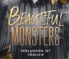 Beautiful Monsters: Verlangen ist tödlich (Gay Romantasy: düster, sinnlich und fesselnd!)