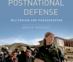 Gender, Sex, and the Postnational Defense: Militarism and Peacekeeping (Oxford Studies in Gender and International Relations)