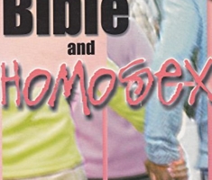 The Bible And Homosex: Sexual Truths for a modern Society (English Edition)