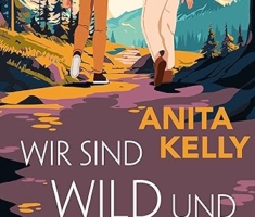Wir sind wild und wunderbar: Roman | Romantisch, humorvoll und queer - der neue Liebesroman der Autor:in von »Love & Other Disasters«