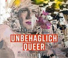 Unbehaglich Queer: Das ernste Spiel mit der Anerkennung (Queer Studies)