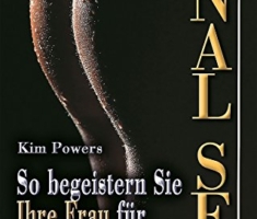 Anal Sex: So begeistern Sie Ihre Frau für Anal-Sex