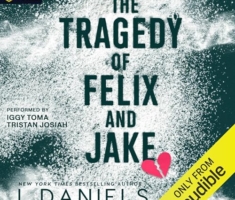 The Tragedy of Felix and Jake