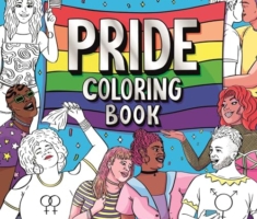 Pride Coloring Book: Express Yourself and Celebrate the Lgbtq+ Community